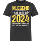 THE LEGEND HAS RETIRED 2024 SHIRT