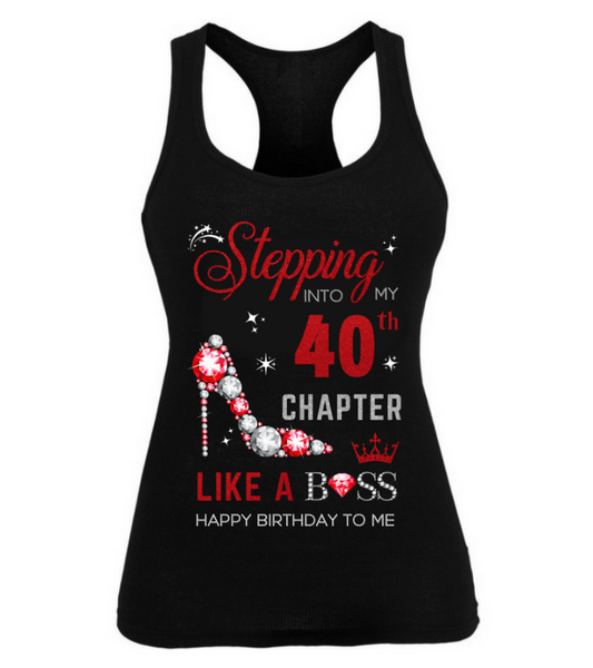 STEPPING INTO MY 40TH CHAPTER WOMEN'S TANK TOP