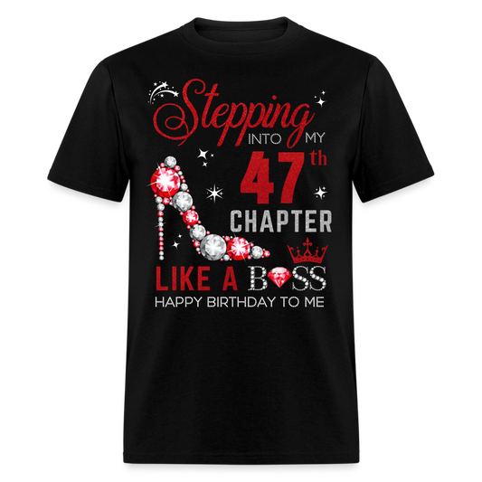 STEPPING INTO MY 47TH CHAPTER UNISEX SHIRT