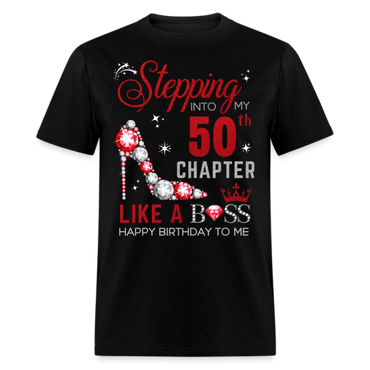 STEPPING INTO MY 50TH CHAPTER UNISEX SHIRT