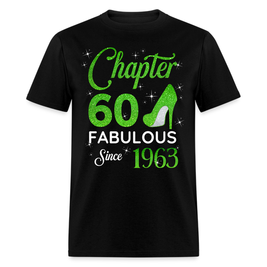 CHAPTER 60 FABULOUS SINCE 1963 UNISEX SHIRT