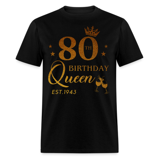 QUEEN 80-1943 BIRTHDAY UNISEX SHIRT