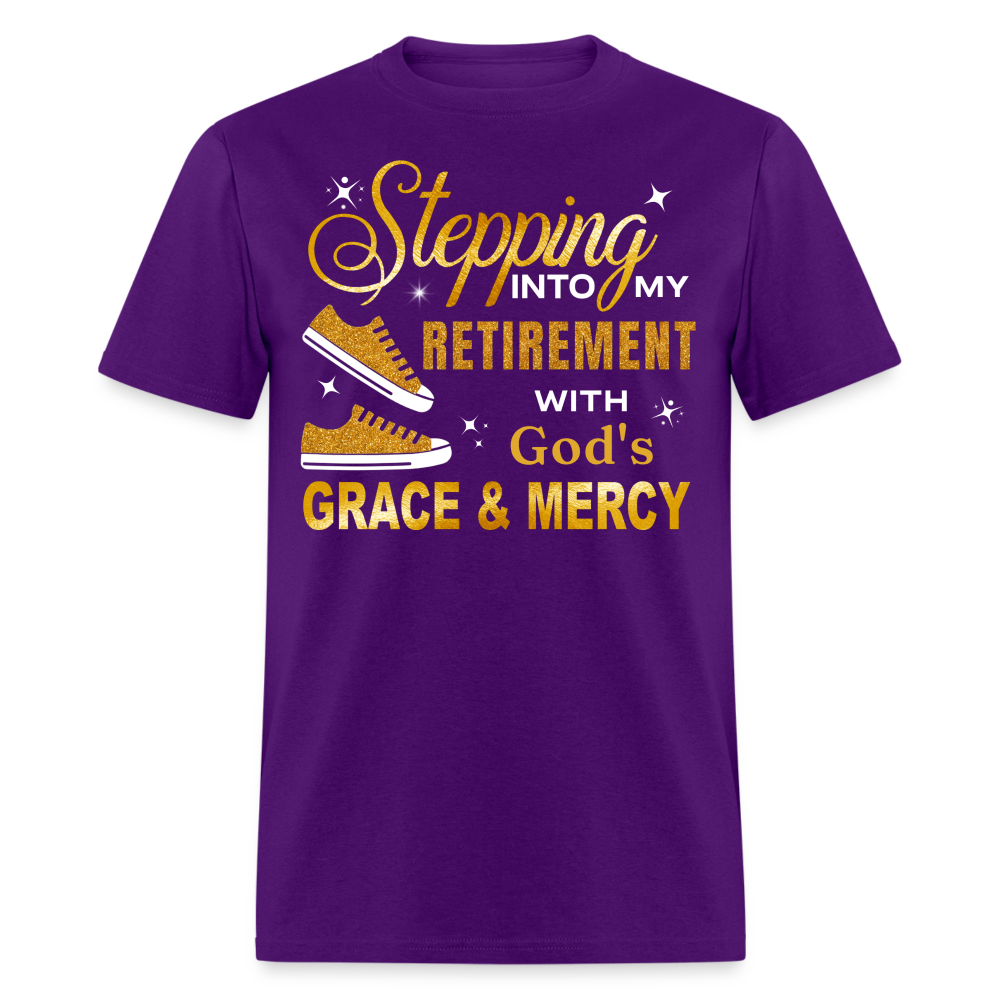 STEPPING INTO MY RETIREMENT WITH GOD'S GRACE & MERCY SHIRT