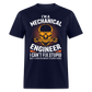 I'M A MECHANICAL ENGINEER I CAN'T FIX STUPID BUT I CAN FIX WHAT STUPID DOES UNISEX T-SHIRT