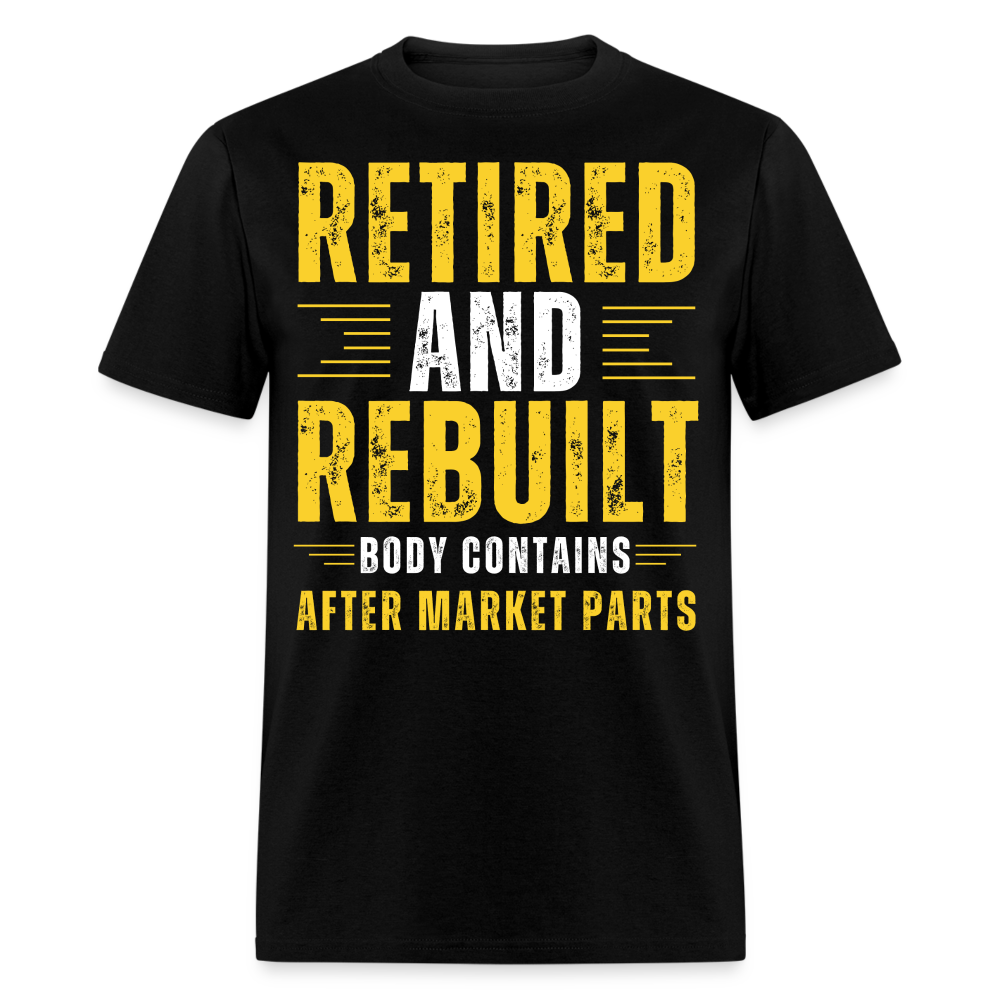 RETIRED AND REBUILT BODY CONTAINS AFTER MARKET PARTS SHIRT