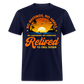 RETIRED TO CHILL DOWN SHIRT