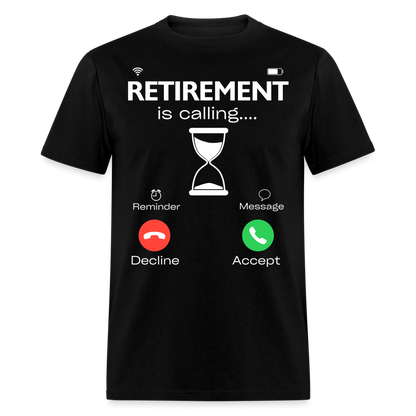 RETIREMENT IS CALLING SHIRT