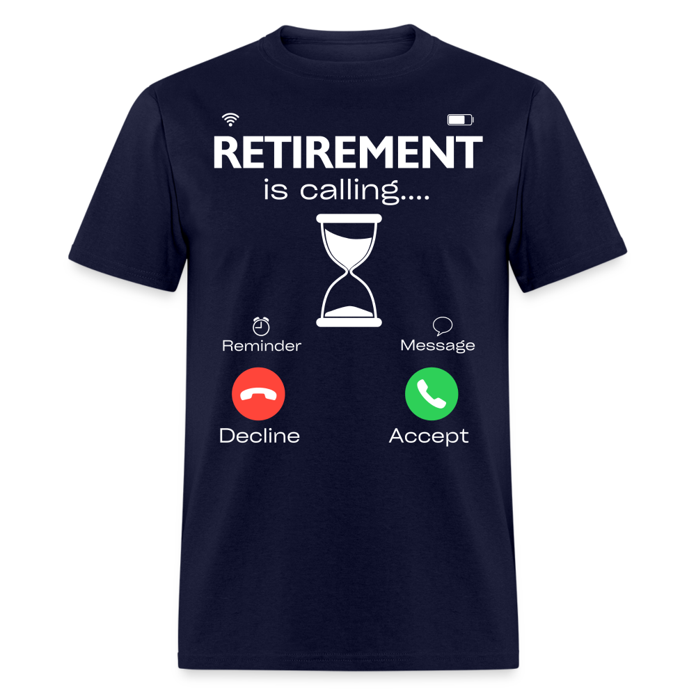 RETIREMENT IS CALLING SHIRT