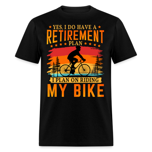 RETIREMENT PLAN ON RIDING MY BIKE SHIRT