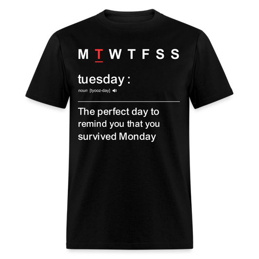 TUESDAY-PERFECT DAY T-SHIRT