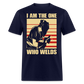 I AM THE ONE WHO WELDS SHIRT - navy