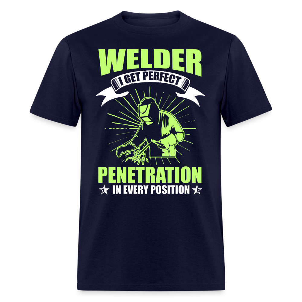 WELDER I GET PERFECT PENETRATION IN EVERY POSITION SHIRT - navy