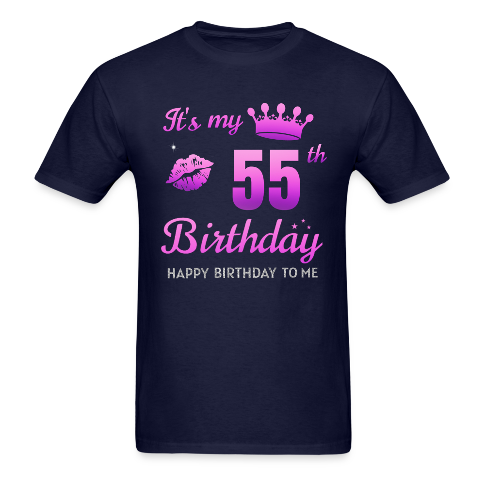 MY 55TH BIRTHDAY UNISEX SHIRT