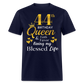 44TH QUEEN BLESSED UNISEX SHIRT