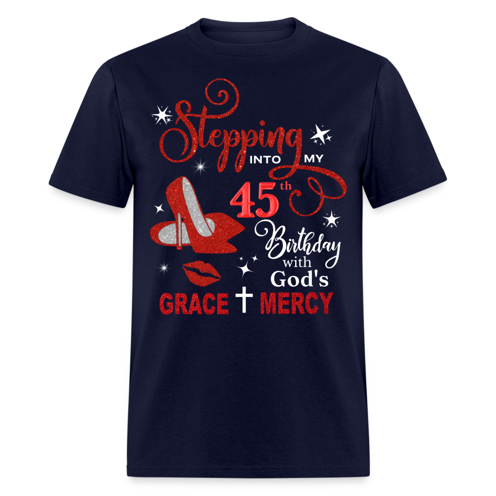 45TH BIRTHDAY WITH GOD'S GRACE & MERCY SHIRT