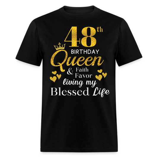 48TH QUEEN BLESSED UNISEX SHIRT