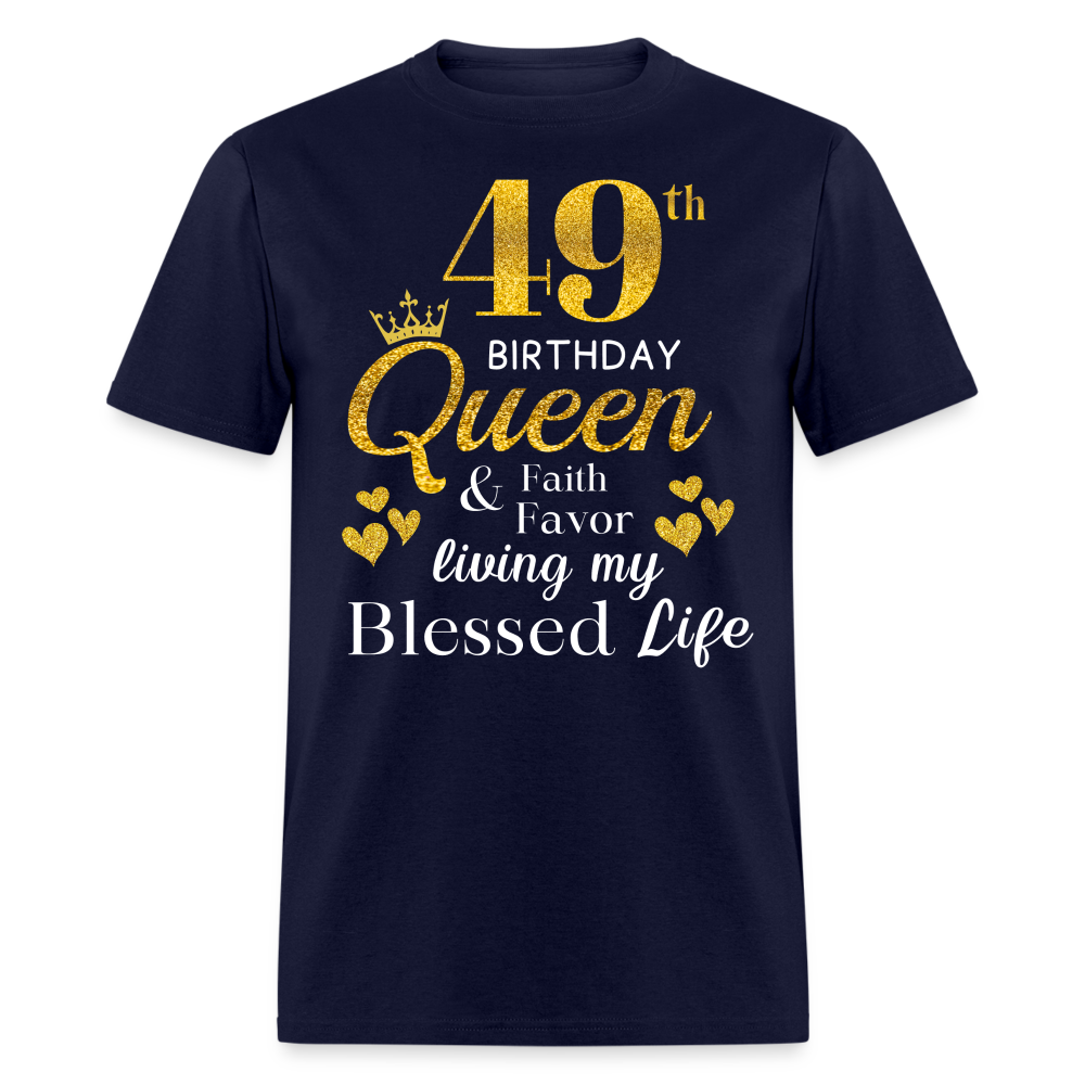 49TH QUEEN BLESSED UNISEX SHIRT