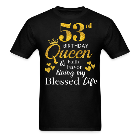 53RD QUEEN BLESSED UNISEX SHIRT