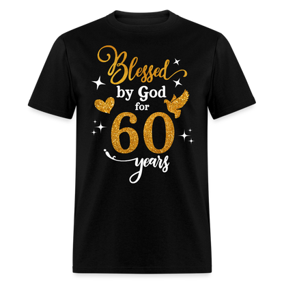 BLESSED BY GOD FOR 60 YEARS UNISEX SHIRT