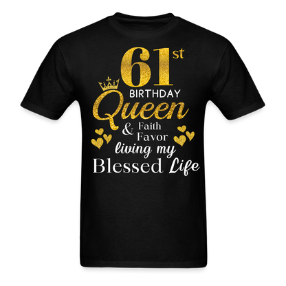 61ST QUEEN BLESSED UNISEX SHIRT