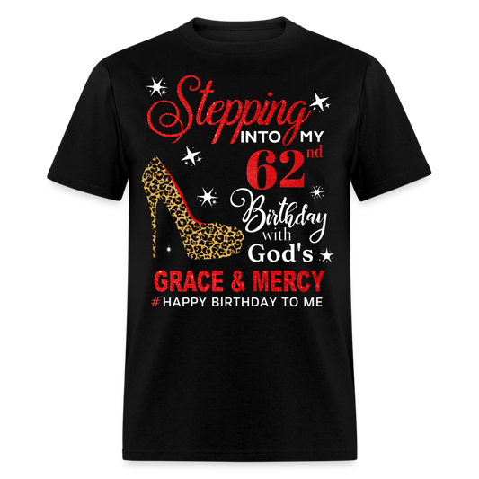 62ND BIRTHDAY WITH GOD'S GRACE SHIRT