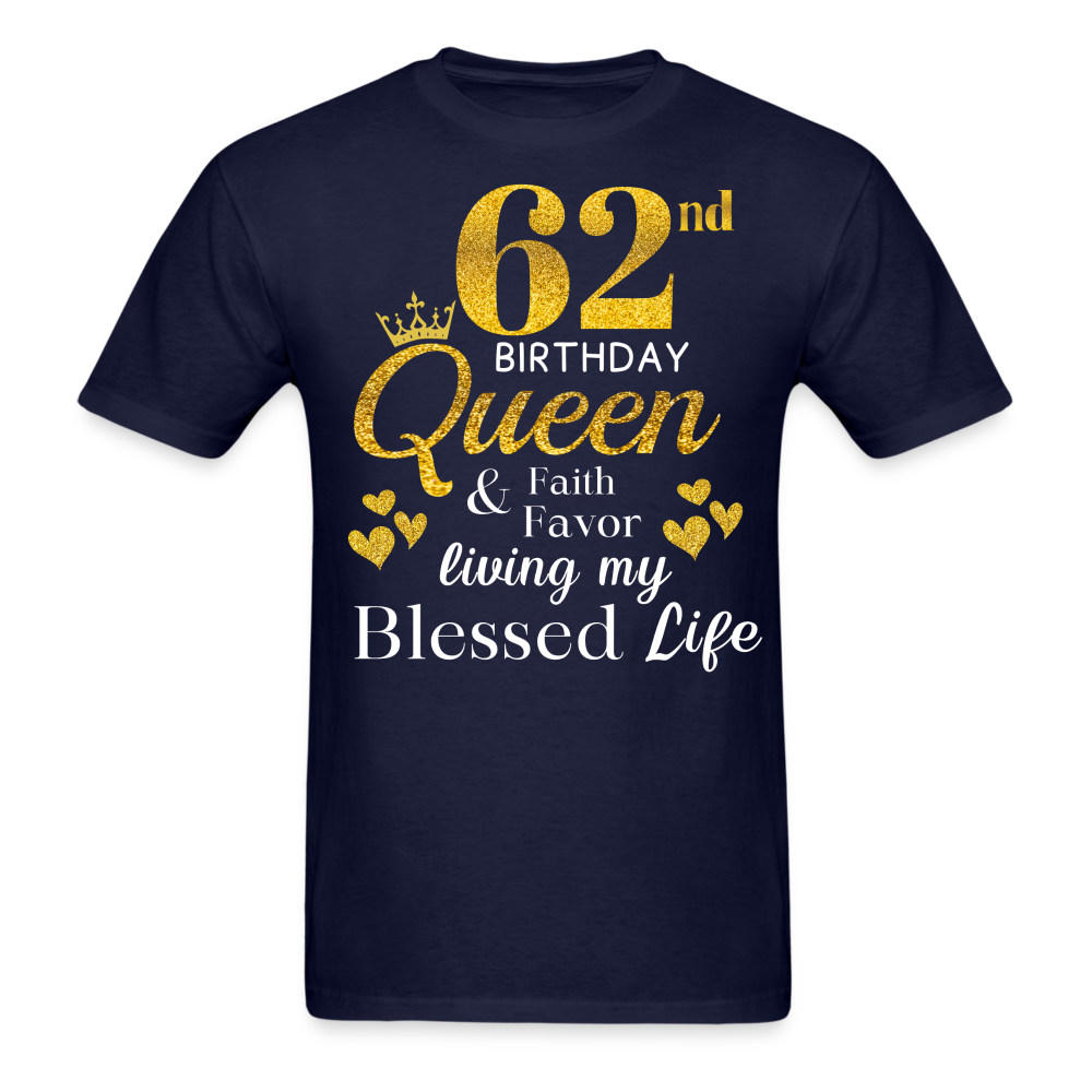 62ND QUEEN BLESSED UNISEX SHIRT