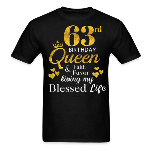 63RD QUEEN BLESSED UNISEX SHIRT