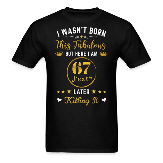 FABULOUS 67 UNISEX SHIRT