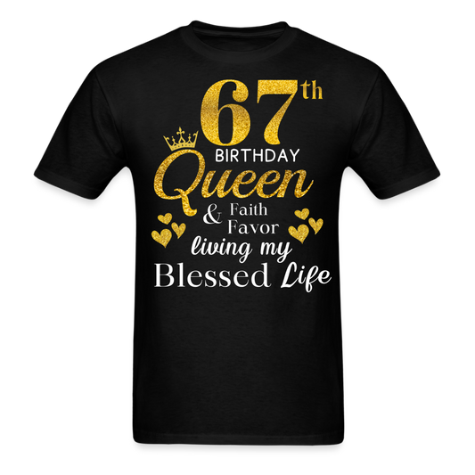 67TH QUEEN BLESSED UNISEX SHIRT