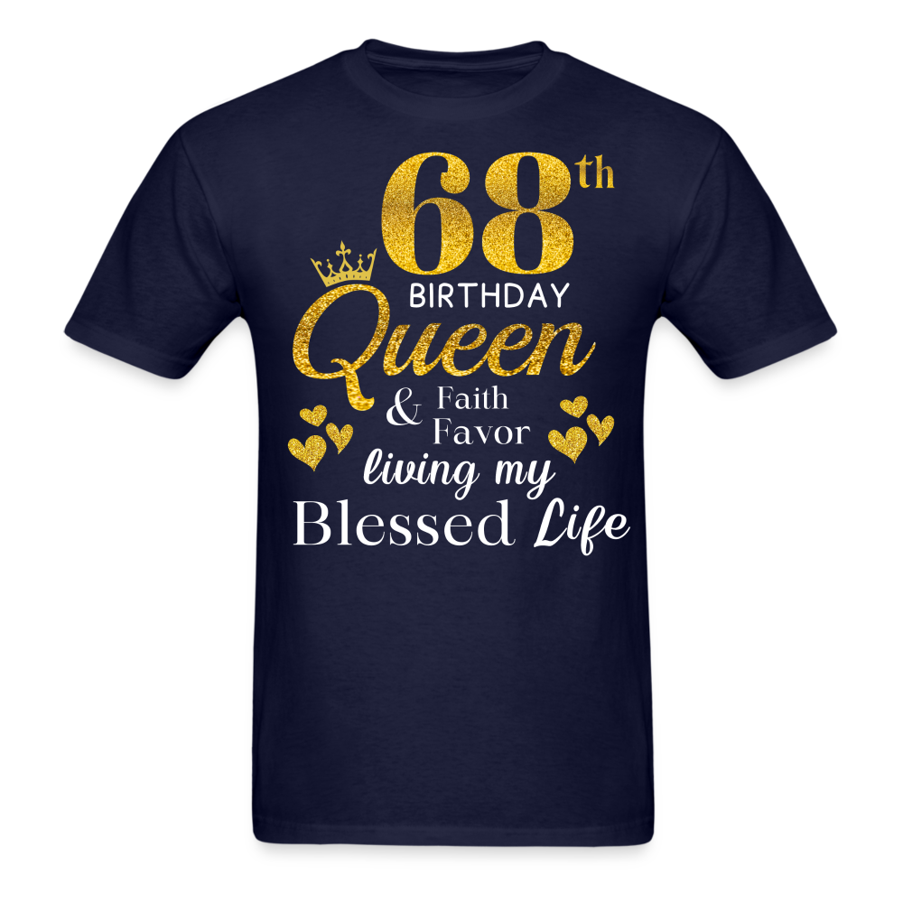 68TH QUEEN BLESSED UNISEX SHIRT