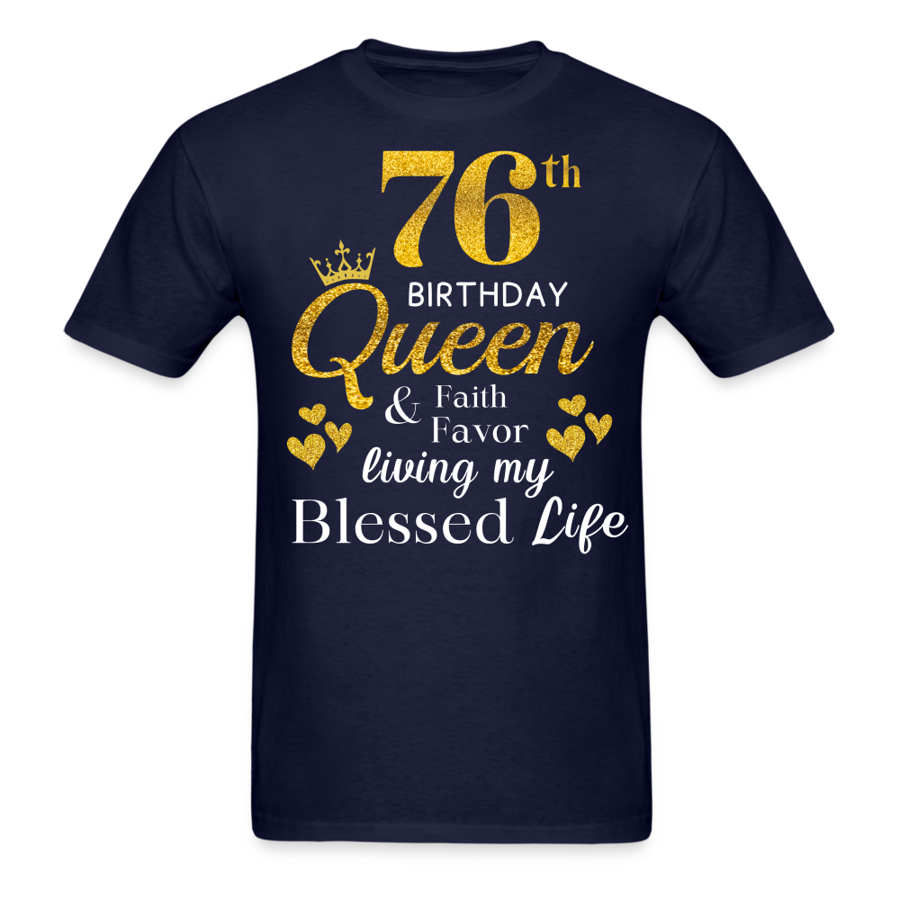 76TH QUEEN BLESSED UNISEX SHIRT