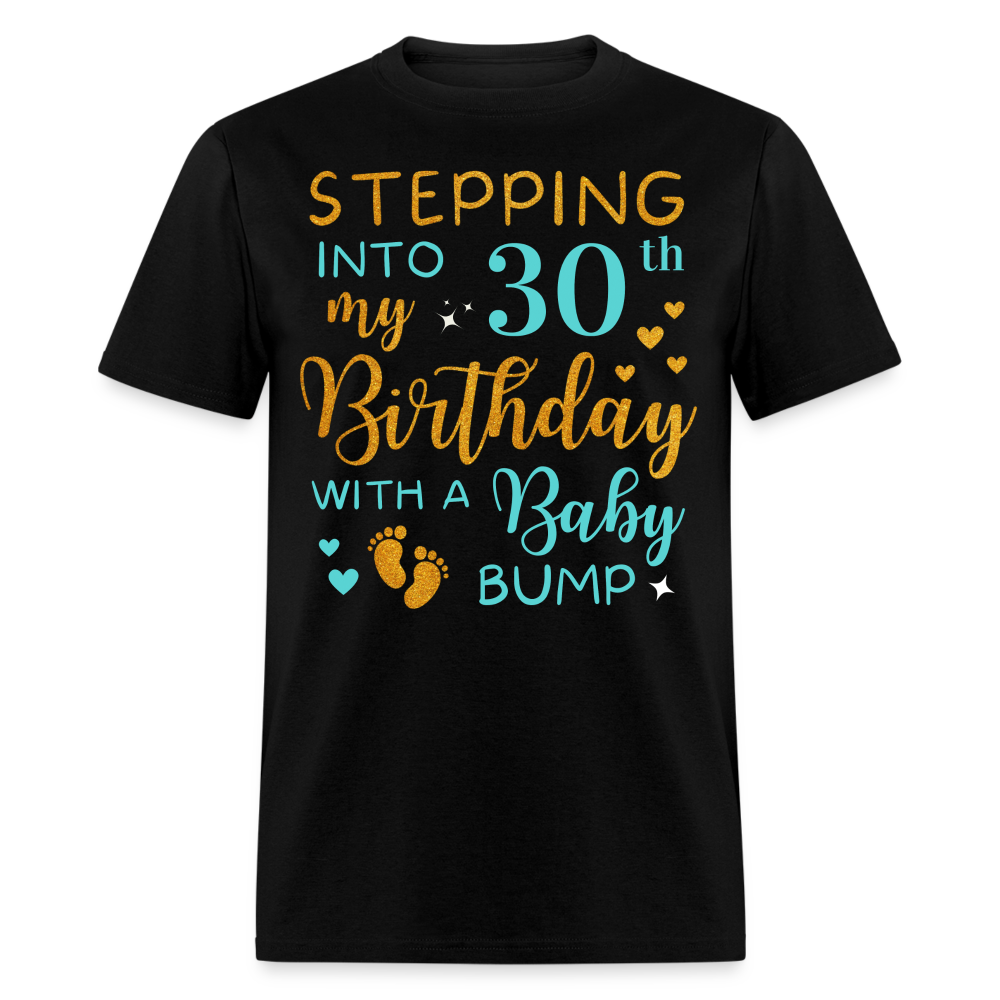 30TH BIRTHDAY WITH A BABY BUMP SHIRT