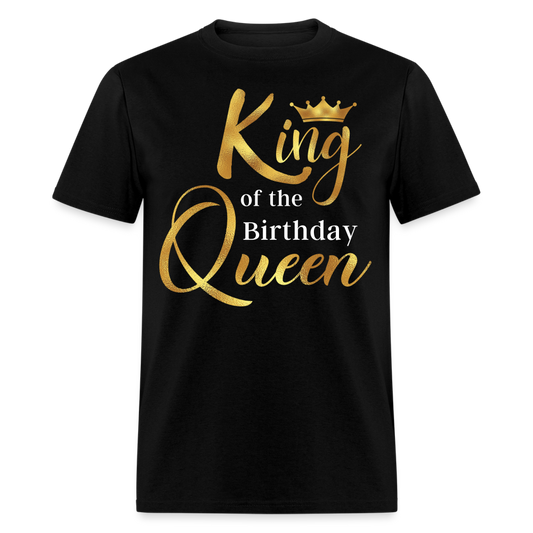 KING OF THE BIRTHDAY QUEEN UNISEX SHIRT