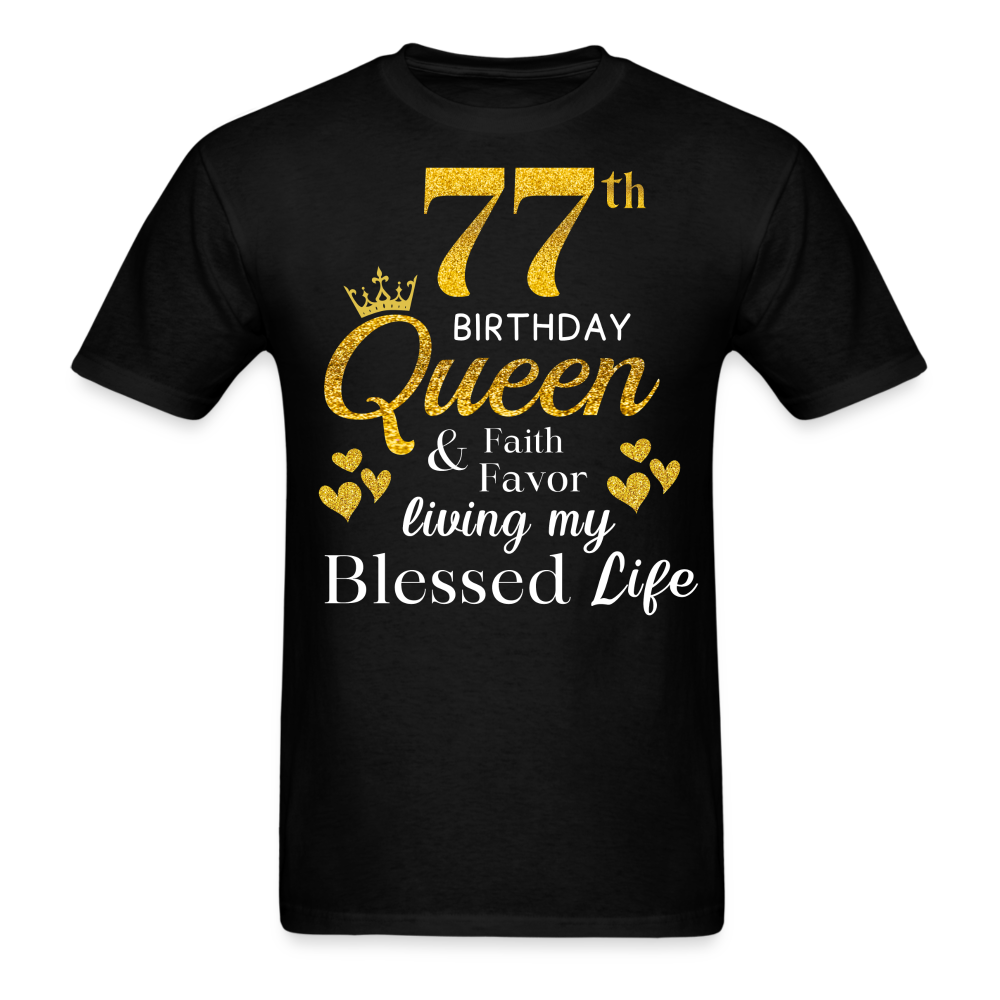 77TH QUEEN BLESSED UNISEX SHIRT - black