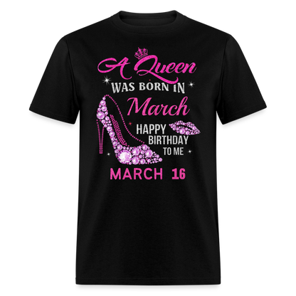 16TH MARCH QUEEN UNISEX SHIRT - black
