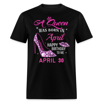 30TH APRIL QUEEN UNISEX SHIRT - black