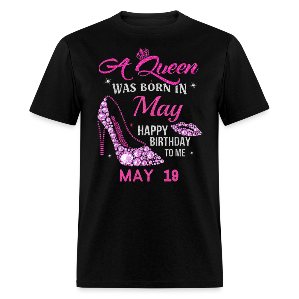 19TH MAY QUEEN UNISEX SHIRT - black