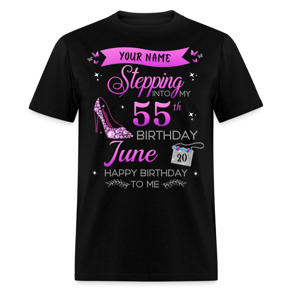 PERSONALIZABLE JUNE STEPPING BIRTHDAY UNISEX SHIRT - black