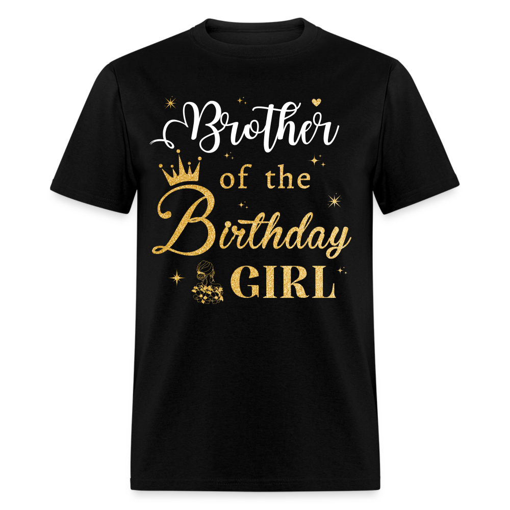 BROTHER OF THE BIRTHDAY GIRL UNISEX SHIRT - black