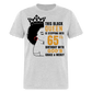 BLACK QUEEN 65TH GRACE SHIRT - heather gray