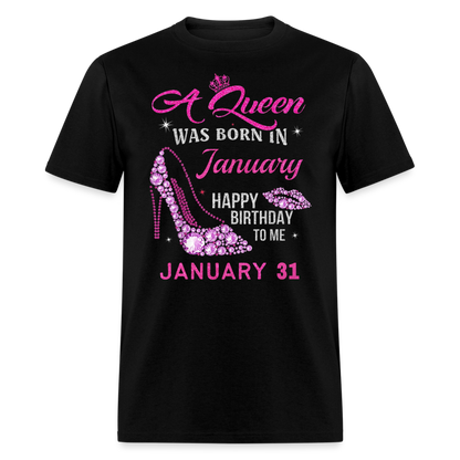 31ST JANUARY QUEEN UNISEX SHIRT - black