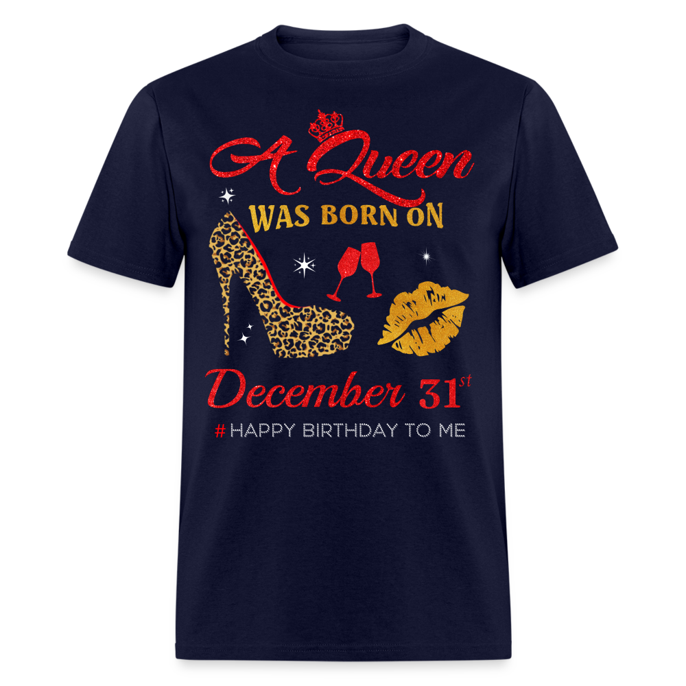 BIRTHDAY QUEEN DECEMBER 31ST SHIRT - navy